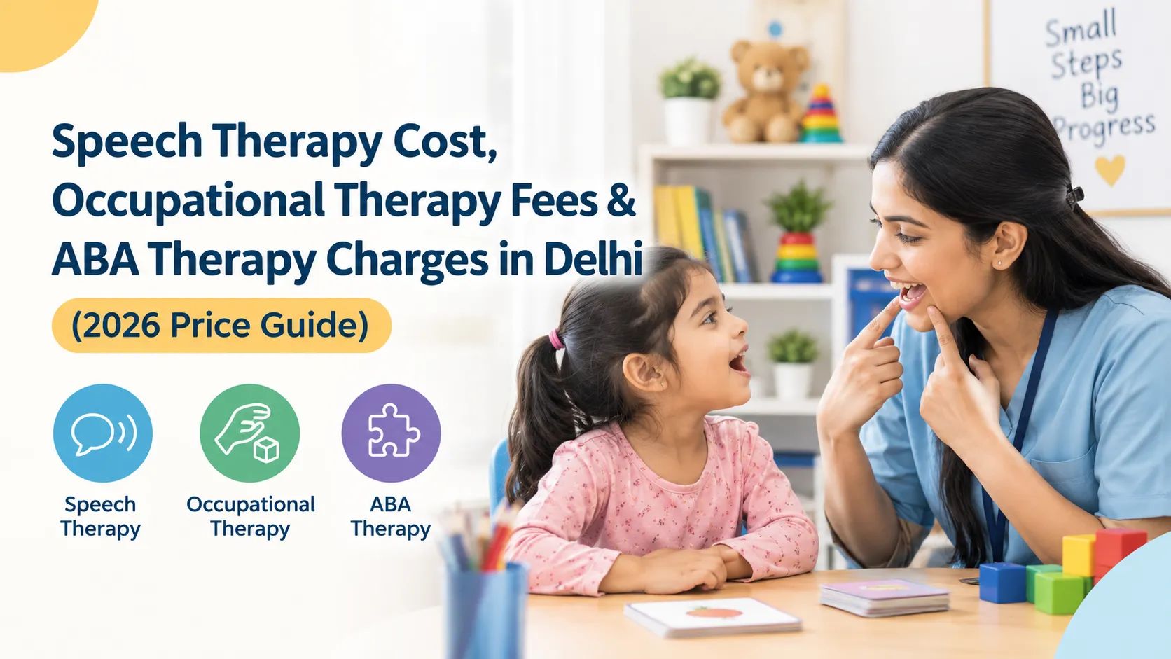 Speech Therapy Cost, Occupational Therapy Fees & ABA Therapy Charges in Delhi (2026 Price Guide)